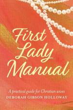 First Lady Manual