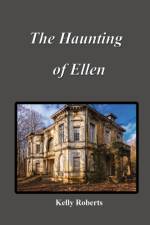 Haunting of Ellen af Kelly Roberts