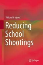 Reducing School Shootings af William H. Jeynes