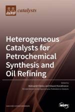 Heterogeneous Catalysts for Petrochemical Synthesis and Oil Refining af EDUARD KARAKHANOV