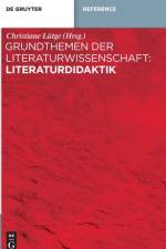 GRUNDTHEMEN DER LITERATURWISSENSCHAFT: L af CHRISTIANE L TGE