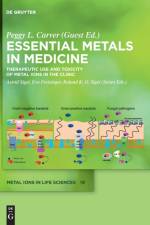 Essential Metals in Medicine: Therapeutic Use and Toxicity of Metal Ions in the Clinic