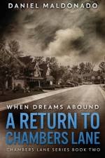 When Dreams Abound af Daniel Maldonado