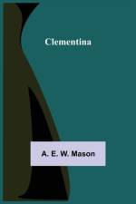 Clementina af A E W Mason