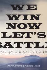 We Win Now Let's Battle af Dawn Cordova