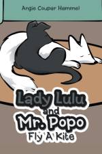 Lady Lulu and Mr. Popo Fly a Kite af Angie Coupar Hammel