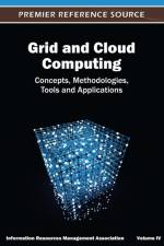 GRID AND CLOUD COMPUTING: CONCEPTS, METH af INFORMATION RESOURCE