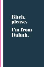 I'm from Duluth af JEN LUSHBOUGH