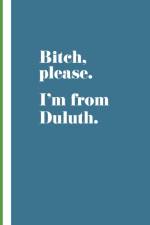 I'M FROM DULUTH: TEAL af JEN LUSHBOUGH