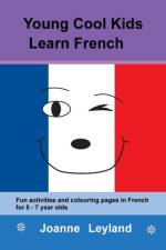Young Cool Kids Learn French af Joanne Leyland
