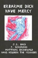 Erbarme dich - Have Mercy af P Schumann