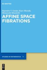 Affine Space Fibrations af Masayoshi Miyanishi