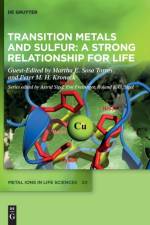 Transition Metals and Sulfur - A Strong Relationship for Life