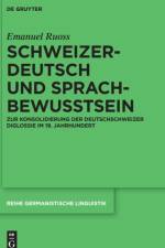 Schweizerdeutsch und Sprachbewusstsein af Emanuel Ruoss