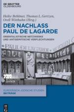 Der Nachlass Paul de Lagarde af Heike Behlmer