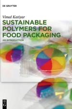 Sustainable Polymers for Food Packaging af Vimal Katiyar
