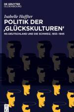 Politik Der 'Gluckskulturen' af Isabelle Haffter