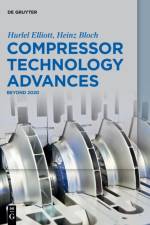 Compressor Technology Advances af Heinz Bloch