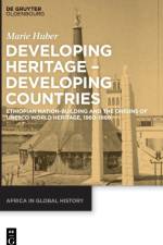Developing Heritage - Developing Countries af Marie Huber