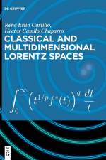 Classical and Multidimensional Lorentz Spaces af René Erlin Castillo