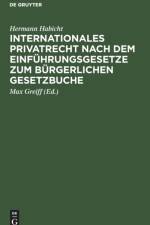 Internationales Privatrecht Nach Dem Einfuhrungsgesetze Zum Burgerlichen Gesetzbuche af Hermann Habicht