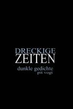 Dreckige Zeiten af Pit Vogt