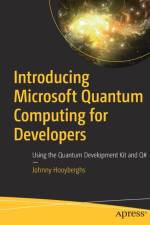 Introducing Microsoft Quantum Computing for Developers af Johnny Hooyberghs