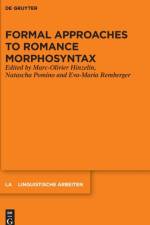 Formal Approaches to Romance Morphosyntax