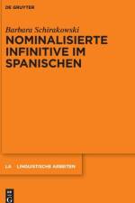 Nominalisierte Infinitive Im Spanischen af Barbara Schirakowski
