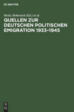 Quellen zur deutschen politischen Emigration 1933-1945