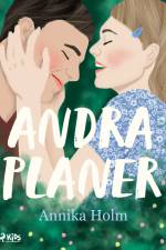 Andra planer af Annika Holm