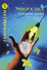 A Scanner Darkly af Philip K Dick