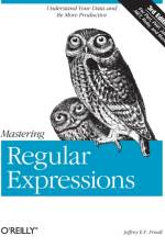 Mastering Regular Expressions af Jeffrey E. F. Friedl