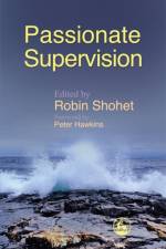 Passionate Supervision