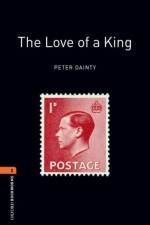 Oxford Bookworms Library: Level 2:: The Love of a King af Peter Dainty