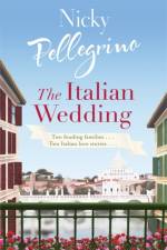 The Italian Wedding af Nicky Pellegrino