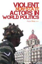 Violent Non-state Actors in World Politics