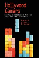 Hollywood Gamers af Robert Alan Brookey