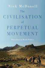 Civilisation of Perpetual Movement af Nick McDonnell