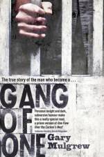 Gang of One: One Man's Incredible Battle to Find his Missing Daughter af Gary Mulgrew
