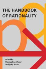 Handbook of Rationality af Markus Knauff