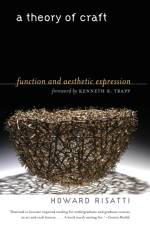 A Theory of Craft af Howard Risatti