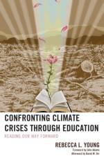 Confronting Climate Crises through Education