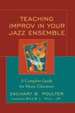 Teaching Improv in Your Jazz Ensemble af Zachary B. Poulter