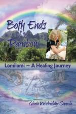 Both Ends of the Rainbow af Gloria Ku'uleialoha Coppola