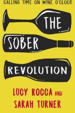 The Sober Revolution