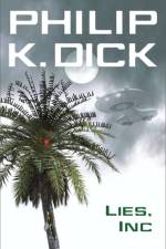 Lies, Inc. af Philip K Dick