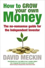 How to Grow Your Own Money af David Meckin