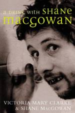 A Drink with Shane MacGowan af Shane Macgowan