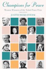 Champions for Peace af Judith Hicks Stiehm